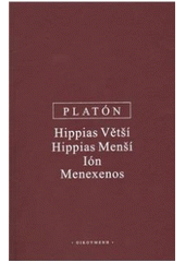 kniha Hippias Větší Hippias Menší ; Ión ; Menexenos, Oikoymenh 2010