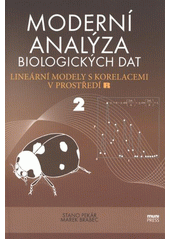 kniha Moderní analýza biologických dat. 2. díl, - Lineární modely s korelacemi v prostředí R, Masarykova univerzita 2012