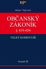 kniha Občanský zákoník  3. Velký komentář, Leges 2014