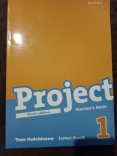 kniha Project 1 Teacher's Book - Third edition, Oxford University Press 2018