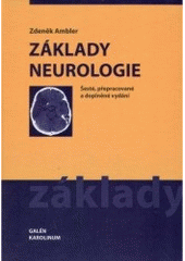 kniha Základy neurologie [učebnice pro lékařské fakulty], Galén 2006