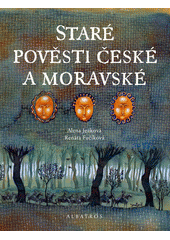 kniha Staré pověsti české a moravské, Albatros 2005