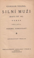 kniha Silní muži = [Days of 49] : Román, Popularia, J. Rokyta 1930
