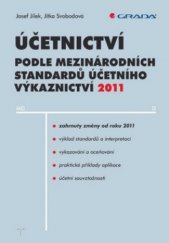 kniha Účetnictví podle mezinárodních standardů účetního výkaznictví 2011, Grada 2011