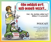 kniha Čím môžeš byť, keď budeš veľký..., Matys 2022