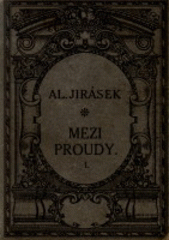 kniha Mezi proudy 1. - Dvojí dvůr, J. Otto 1920