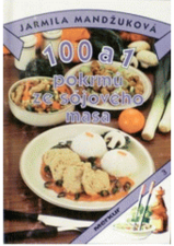 kniha 100 a 1 pokrmů ze sójového masa, Merkur 1994