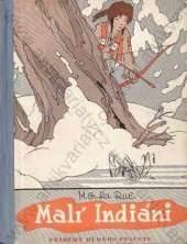 kniha Malí Indiáni = Little Indians, Toužimský & Moravec 1938