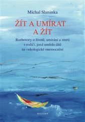 kniha Žít a umírat ... a žít, Malvern 2024