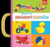 kniha Môj prvý obrázkový slovníček, Stonožka 2018