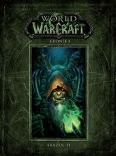 kniha World of WarCraft 2. - Kronika, Crew 2017