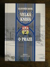 kniha Velká kniha o Praze, Regia 2000