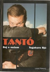 kniha Tantó boj s nožem - Togakure Rjú : Budžinkan Budó Taidžucu, Katos 1998