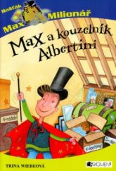 kniha Max a kouzelník Albertiny, Fragment 2005