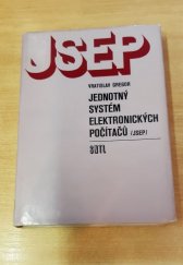 kniha Jednotný systém elektronických počítačů (JSEP), SNTL 1976