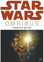 kniha Star Wars omnibus. Vzestup Sithů, BB/art 2013