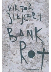 kniha Bankrot, Revolver Revue 2011