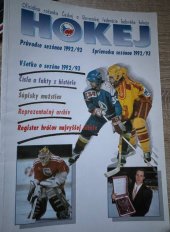 kniha Hokej,sprievodca sezónou 1992/93 Oficiálna ročenka Českej a slovenskej federácie ľadového hokeja , Bratislava,NOVA 17 1992