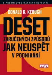 kniha Deset zaručených způsobů jak neuspět v podnikání, Management Press 2010