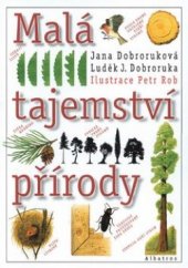 kniha Malá tajemství přírody, Albatros 2001