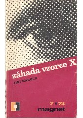 kniha Záhada vzorce X, Magnet 1974