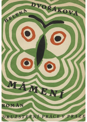 kniha Mámení román, Družstevní práce 1928