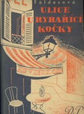 kniha Ulice u rybařící kočky, Družstevní práce 1937