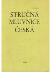 kniha Stručná mluvnice česká, Státní pedagogické nakladatelství 1968