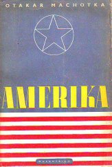 kniha Amerika její duch a život, Melantrich 1946