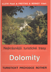 kniha Dolomity vybrané turistické trasy a vycházky v Dolomitech a jejich okrajových oblastech, Kletr 1993