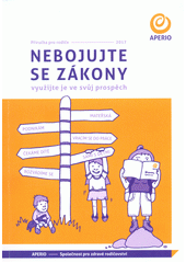 kniha Nebojujte se zákony a slaďte práci s rodinou příručka pro rodiče 2013, Aperio 2013