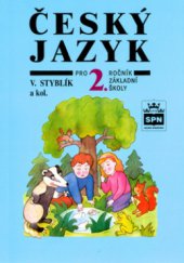 kniha Český jazyk pro 2. ročník základní školy, SPN 2003