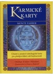 kniha Karmické karty úžasné a poutavé astrologické karty pro předpovídání vaší budoucnosti, Anag 2007