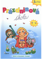 kniha Prázdninová škola pro 3. třídu ZŠ, Pierot 2012