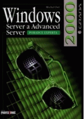 kniha Windows 2000 Server a Advanced Server poradce experta, Grada 2001