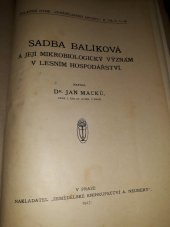 kniha Sadba balíková a její mikrobiologický význam v lesním hospodářství, Alois Neubert 1917