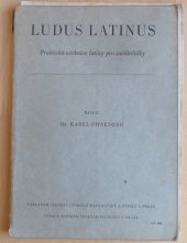 kniha Ludus latinus praktická učebnice latiny pro začátečníky, Jednota českých matematiků a fysiků 1941