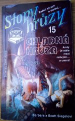 kniha Stopy hrůzy 15. - Chladná hrůza, Studio dobré nálady - nakladatelství Kredit 1993