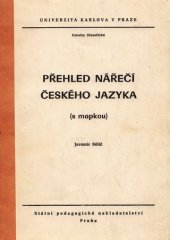 kniha Přehled nářečí českého jazyka (s mapkou) Určeno pro posl. fak. filozof., SPN 1976