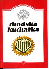 kniha Chodská kuchařka, Haas 1992