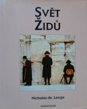 kniha Svět Židů kulturní atlas, Knižní klub 1996