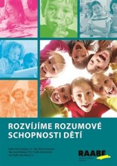 kniha Rozvíjíme rozumové schopnosti dětí, Raabe 2015