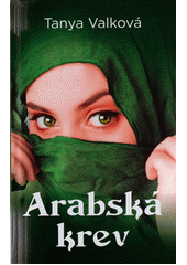 kniha Arabská krev, Euromedia 2019