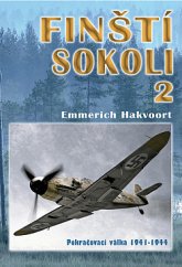 kniha Finští sokoli 2. - Pokračovací válka 1941–1944, CeskyCestovatel.cz 2020