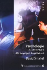 kniha Psychologie a internet děti dospělými, dospělí dětmi, Triton 2003