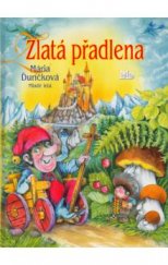 kniha Zlatá přadlena , Mladé letá 2002