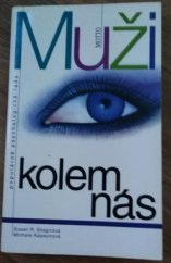 kniha Muži kolem nás, Motto 1998