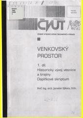 kniha Venkovský prostor. 1. díl, - Historický vývoj vesnice a krajiny., ČVUT 1998