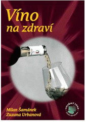 kniha Víno na zdraví, Agentura Lucie 2010