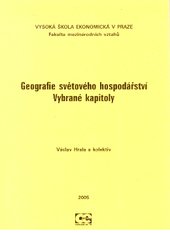kniha Geografie světového hospodářství vybrané kapitoly, Oeconomica 2005